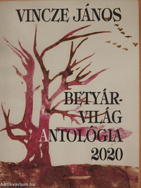 Betyárvilág Antológia 2020 (kétszeresen dedikált példány)