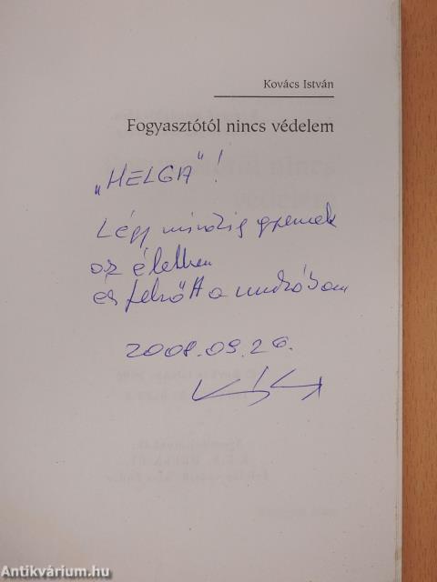 Fogyasztótól nincs védelem (dedikált példány)