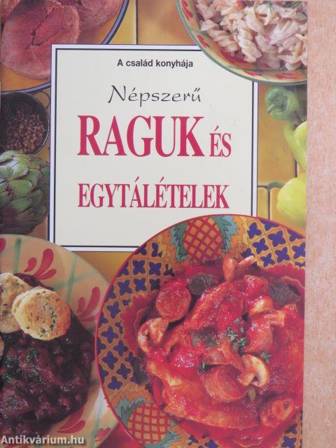 Népszerű raguk és egytálételek