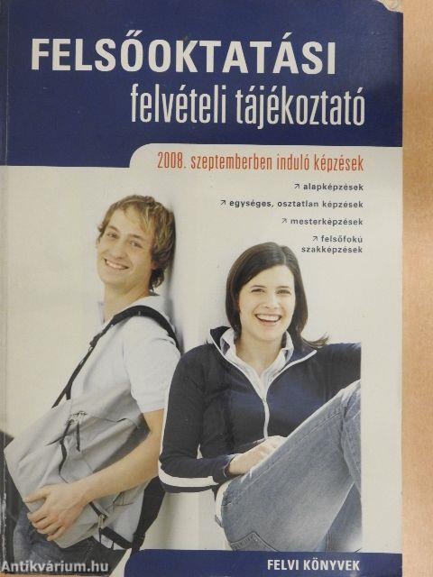 Felsőoktatási felvételi tájékoztató 2008