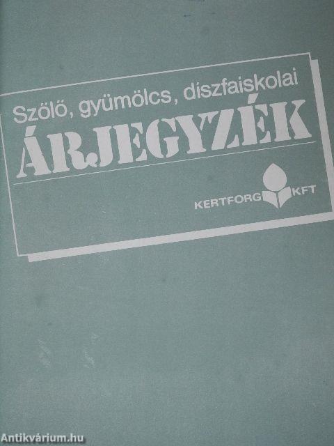 Szőlő, gyümölcs, díszfaiskolai árjegyzék 1986. tavasz