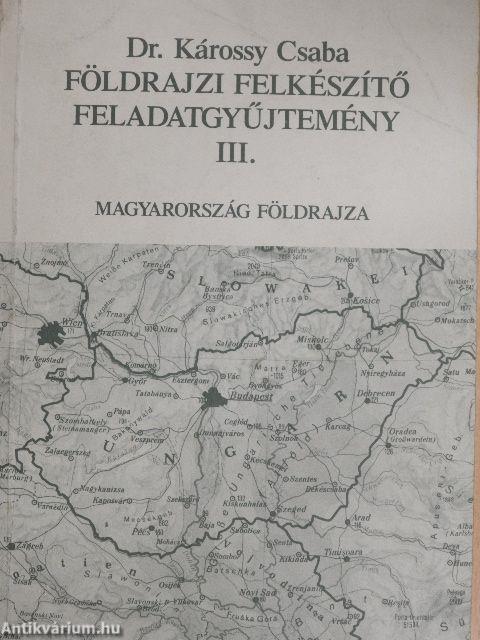 Földrajzi felkészítő feladatgyűjtemény III.