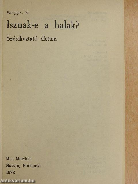 Isznak-e a halak?