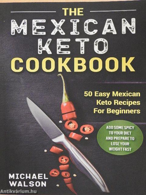 The Mexican Keto Cookbook