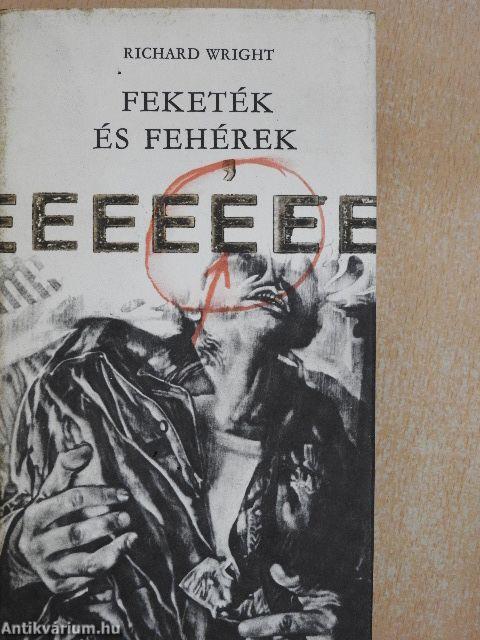 Feketék és fehérek