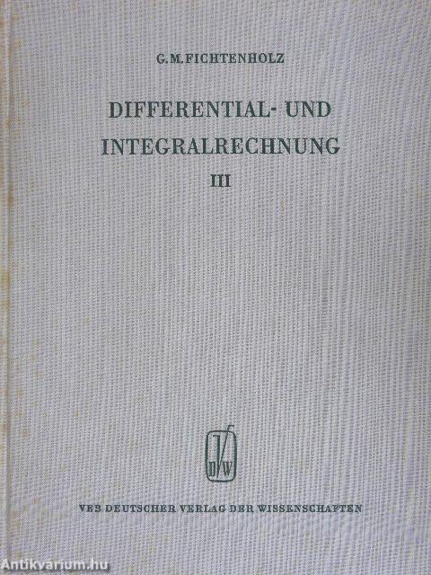 Differential- und Integralrechnung III.