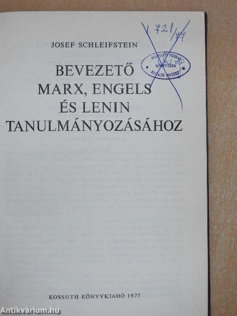 Bevezető Marx, Engels és Lenin tanulmányozásához