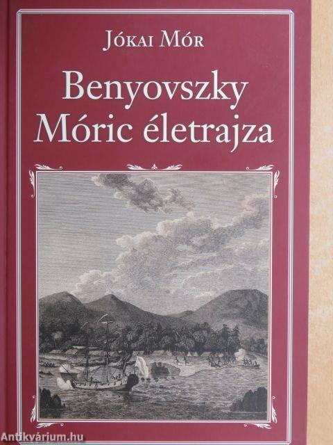 Benyovszky Móric életrajza