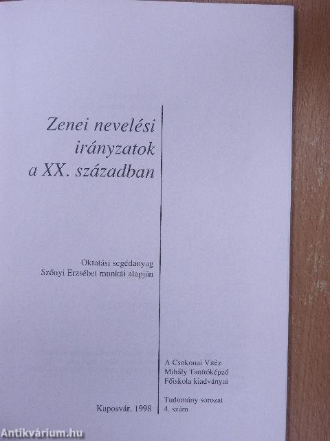 Zenei nevelési irányzatok a XX. században