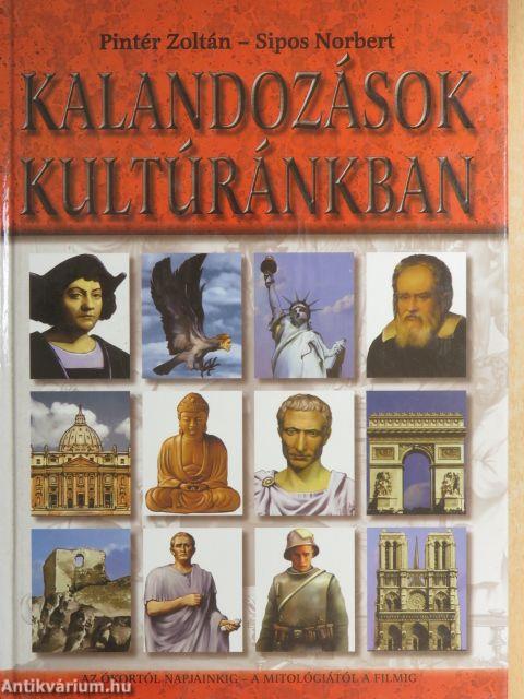 Kalandozások kultúránkban