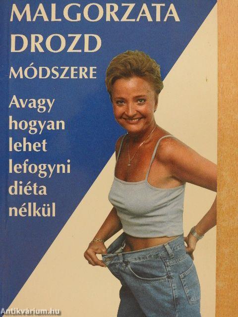 Malgorzata Drozd módszere