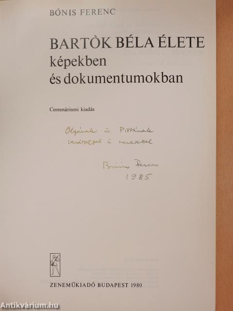 Bartók Béla élete képekben és dokumentumokban (dedikált példány)