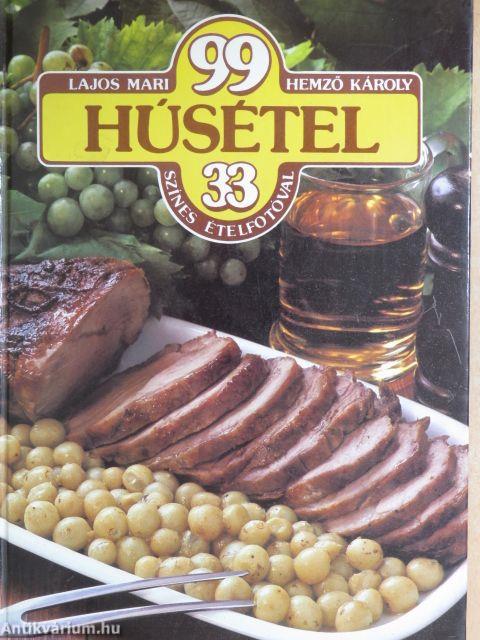 99 húsétel 33 színes ételfotóval