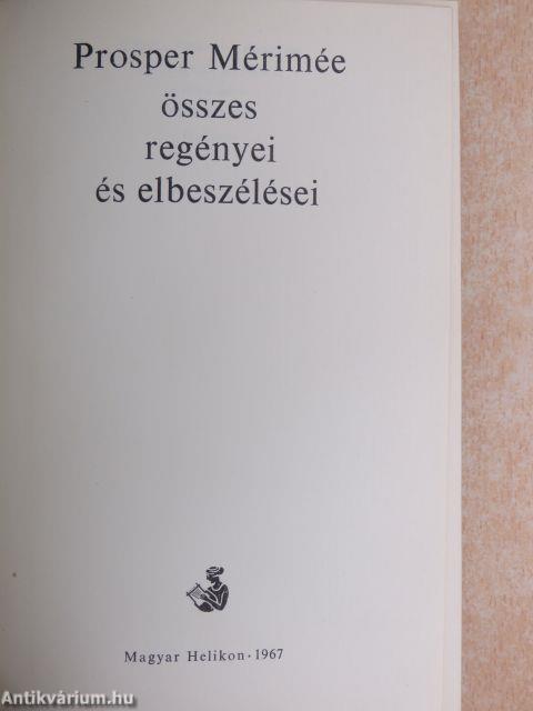 Prosper Mérimée összes regényei és elbeszélései