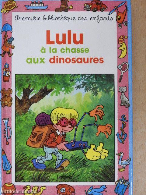 Lulu á la Chasse aux Dinosaures