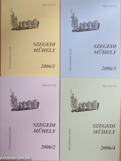 Szegedi műhely 2006/1-4.