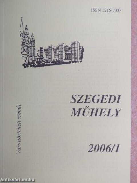 Szegedi műhely 2006/1-4.