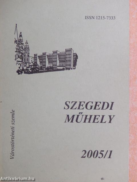 Szegedi műhely 2005/1-4.