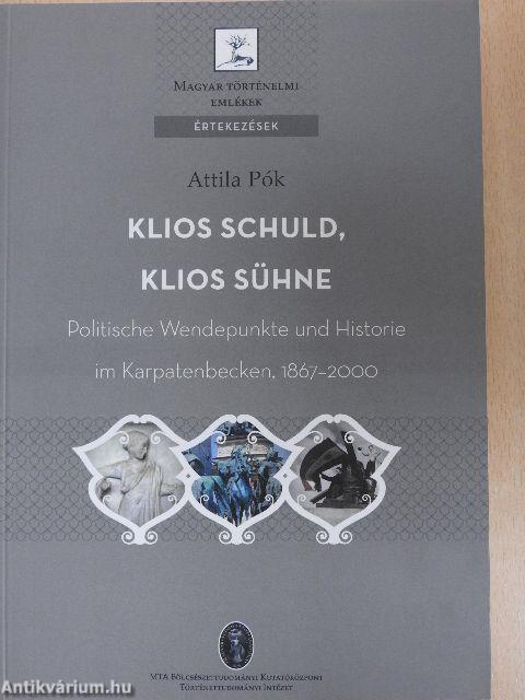 Klios Schuld, Klios Sühne