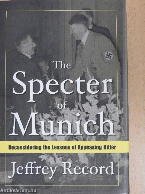 The Specter of Munich