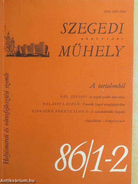 Szegedi Könyvtári Műhely 1986/1-4.