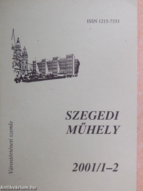 Szegedi műhely 2001/1-4.