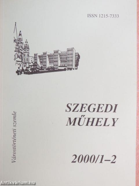 Szegedi műhely 2000/1-4.