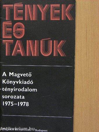 A Magvető Könyvkiadó tényirodalom sorozata 1975-1978