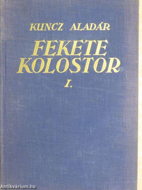 Fekete kolostor I-II.