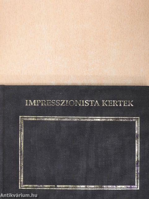 Impresszionista kertek