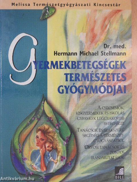 Gyermekbetegségek természetes gyógymódjai