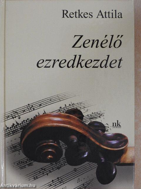 Zenélő ezredkezdet