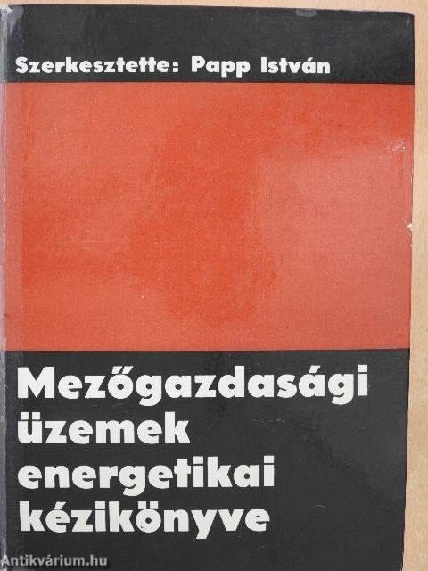 Mezőgazdasági üzemek energetikai kézikönyve