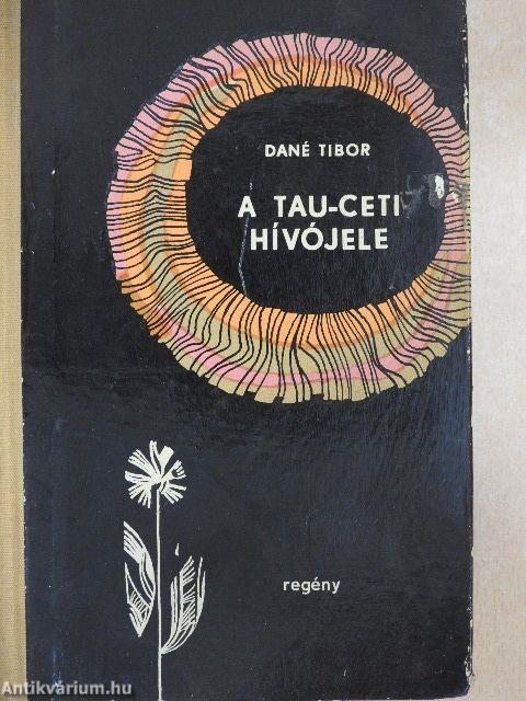 A Tau-Ceti hívójele