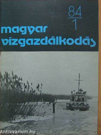 Magyar vízgazdálkodás 1984/1.