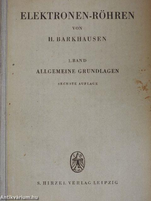 Lehrbuch der Elektronen-Röhren 1.