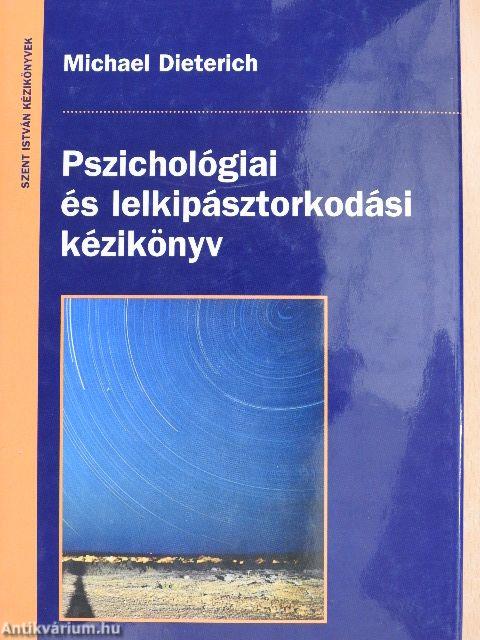 Pszichológiai és lelkipásztorkodási kézikönyv