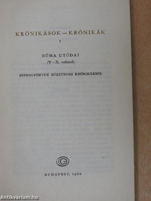 Krónikások - krónikák I-II.