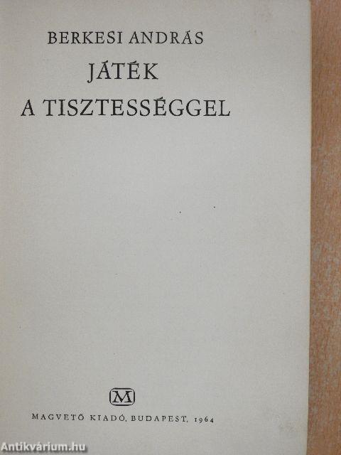 Játék a tisztességgel