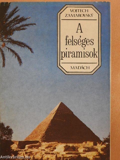 A felséges piramisok
