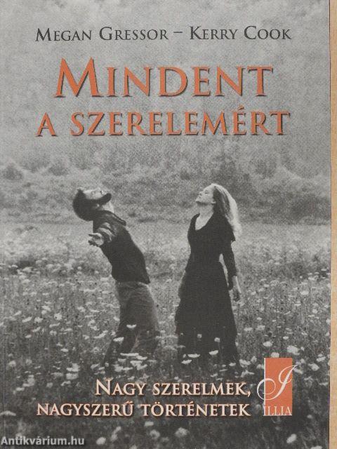 Mindent a szerelemért