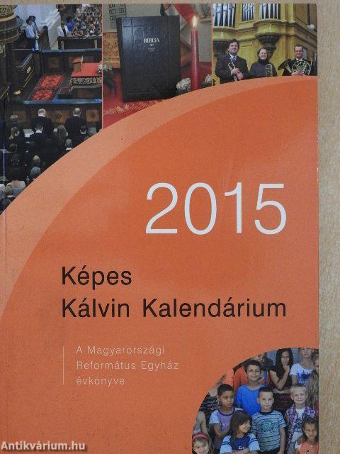 Képes Kálvin Kalendárium 2015