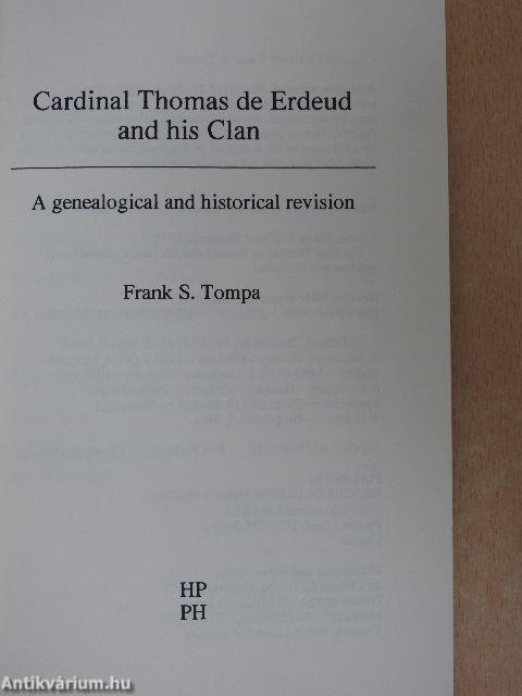 Cardinal Thomas de Erdeud and his Clan