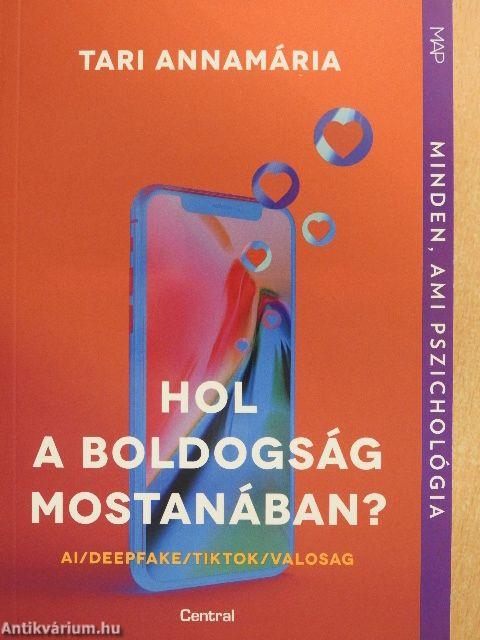 Hol a boldogság mostanában?