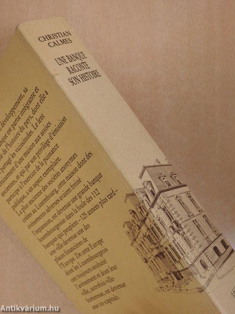 Une Banque Raconte Son Histoire