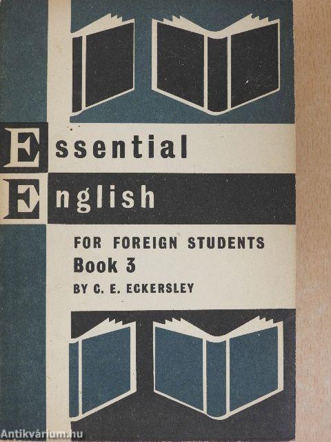 Essential English for Foreign Students 3. - Student's Book