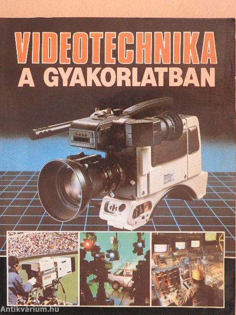 Videotechnika a gyakorlatban