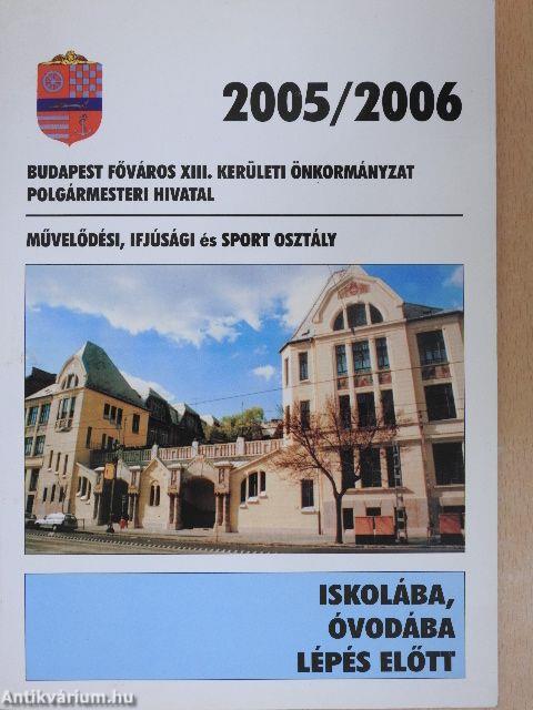 Iskolába, óvodába lépés előtt 2005/2006