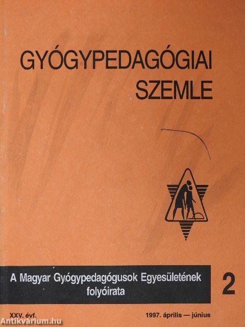 Gyógypedagógiai Szemle 1997. április-június