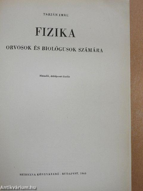 Fizika orvosok és biológusok számára